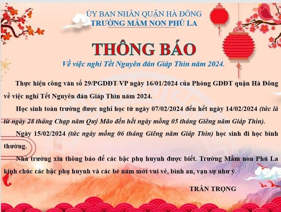 TRƯỜNG MẦM NON PHÚ LA THÔNG BÁO LỊCH NGHỈ TẾT GIÁP THÌN 2024